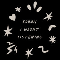 Sorry I wasn't listening (Thread Project Tee) Design